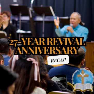 27th Revival Anniversary Recap