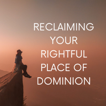 Arise and reclaim your rightful place of Dominion
